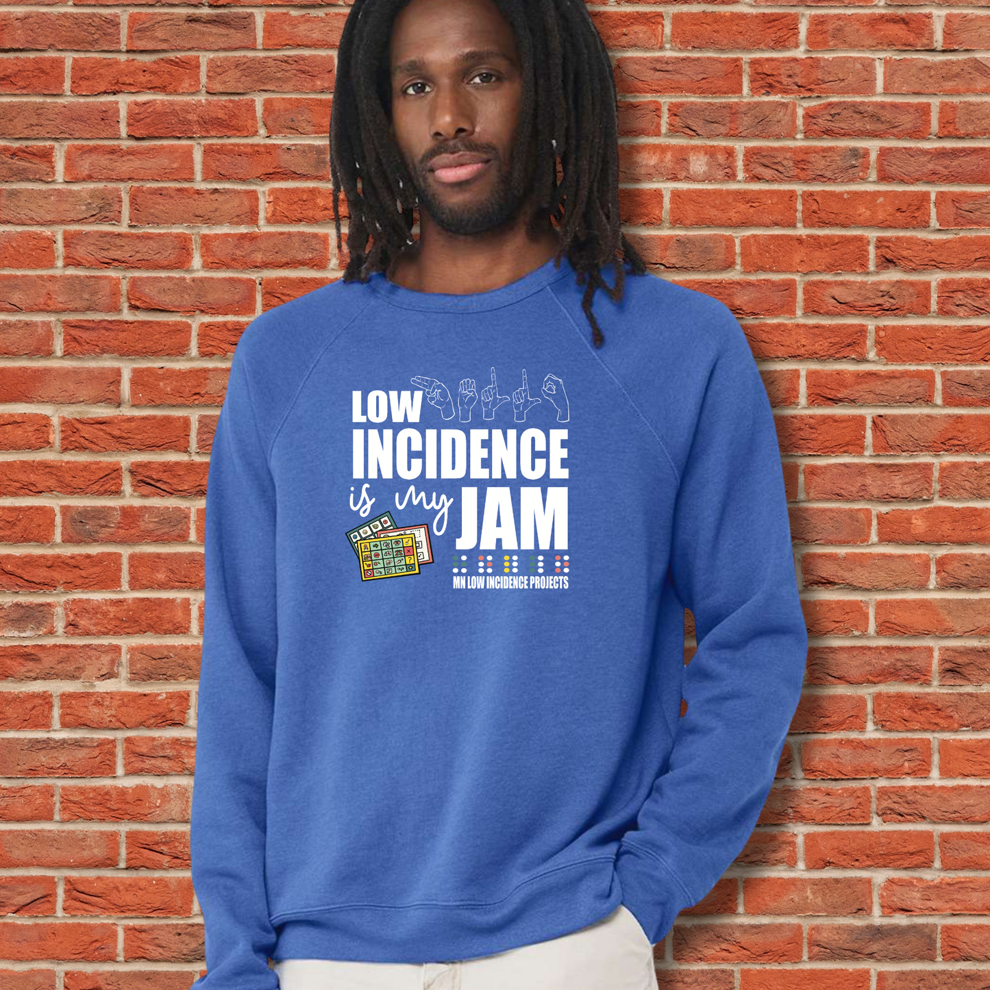 Low Incidence is My Jam